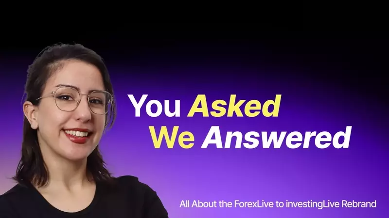 ForexLive Rebrands to investingLive: Expanding Market Coverage and Vision
