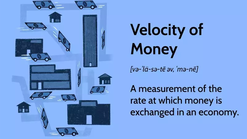 Understanding the Velocity of Money: A Key Economic Indicator