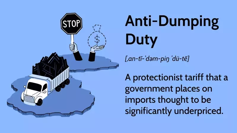 Anti-Dumping Duties: Protecting Domestic Industries