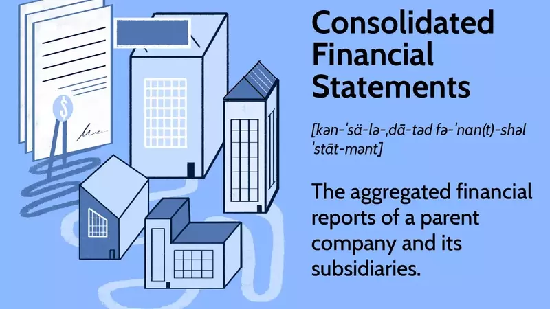 Understanding Consolidated Financial Statements: A Comprehensive Guide