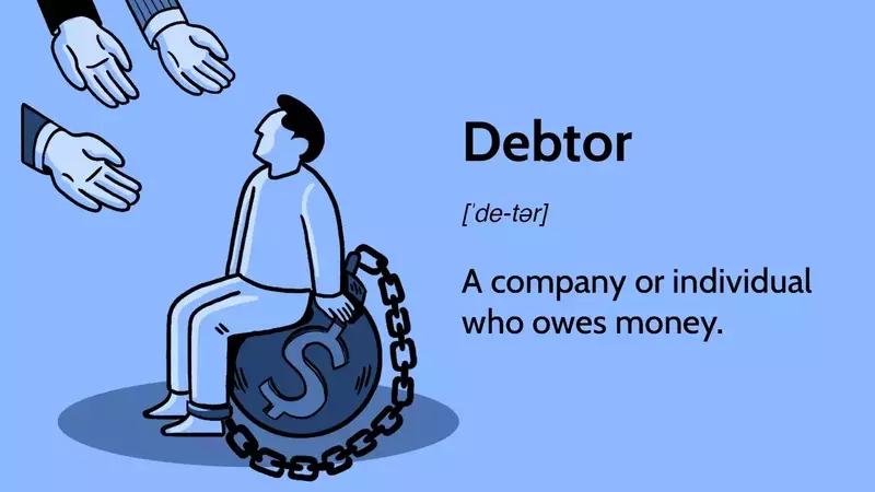 Understanding Debtors: Obligations, Penalties, and Protections