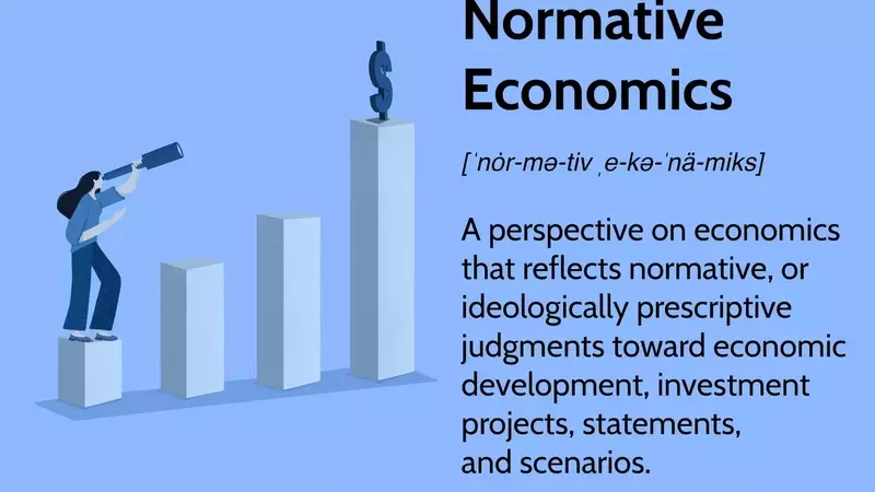 Normative Economics: Understanding What 'Ought to Be' in Economic Policy