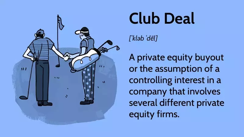 Unpacking Club Deals: Collaborative Private Equity Acquisitions