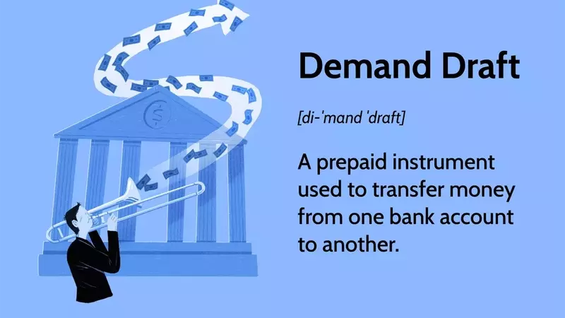 Understanding Demand Drafts: A Secure Payment Mechanism