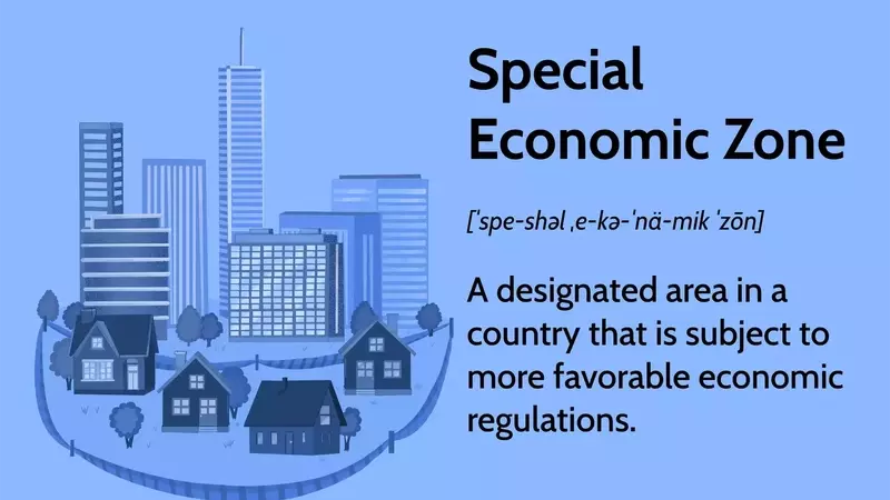 Special Economic Zones: Driving Global Economic Growth