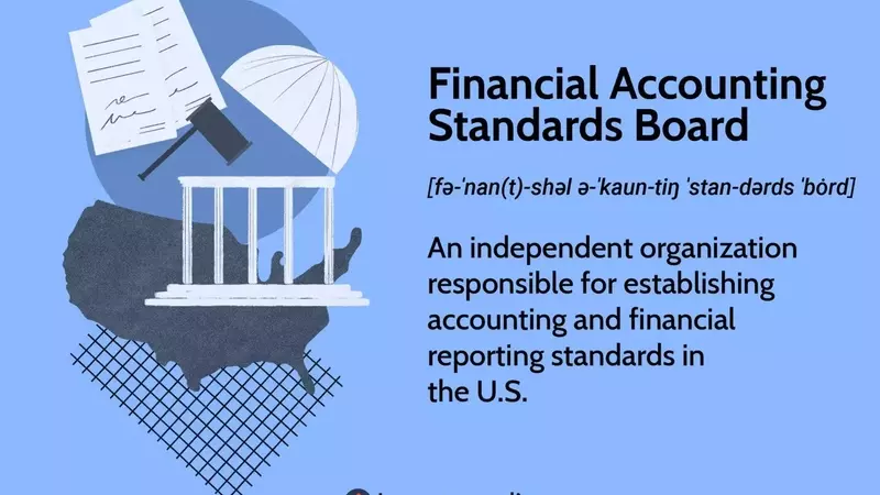 The Financial Accounting Standards Board: Shaping US Accounting Principles