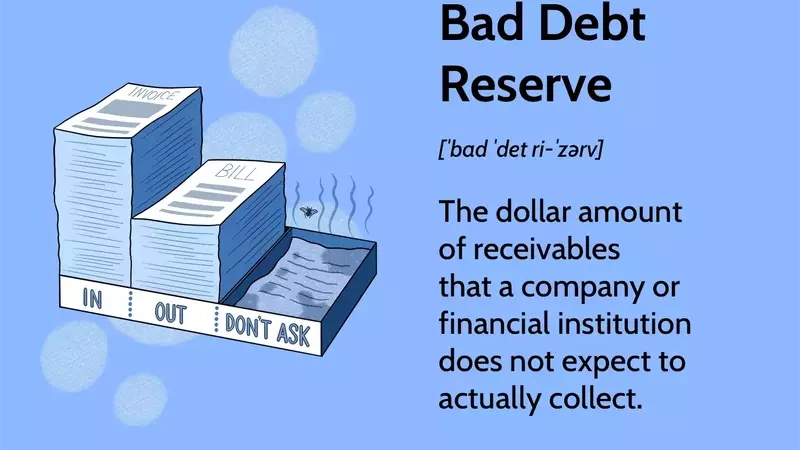 Understanding Bad Debt Reserves: A Key to Financial Health