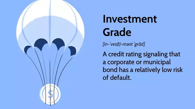 Understanding Investment Grade Bonds and Their Credit Ratings