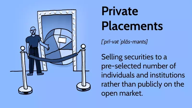 Understanding Private Placements: An Alternative to Public Offerings