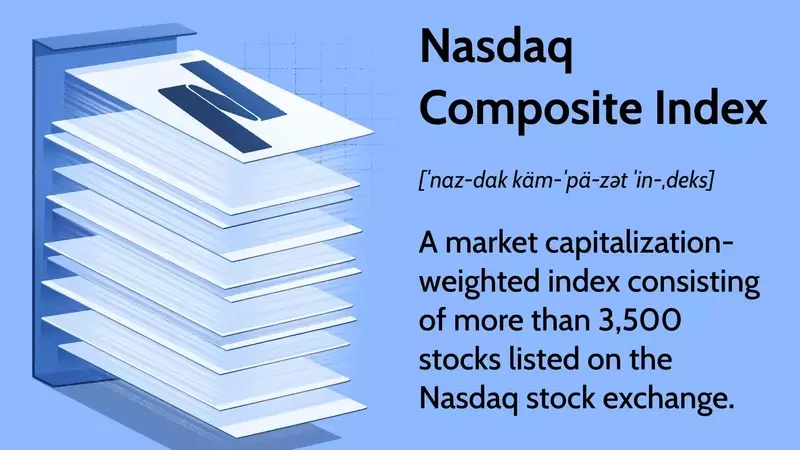 Understanding the Nasdaq Composite Index: A Deep Dive into Technology-Driven Market Dynamics