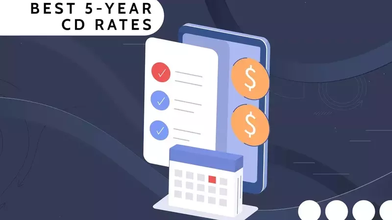 Top 5-Year CD Rates: Maximizing Your Savings