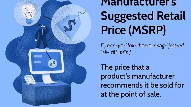Understanding the Manufacturer's Suggested Retail Price (MSRP)