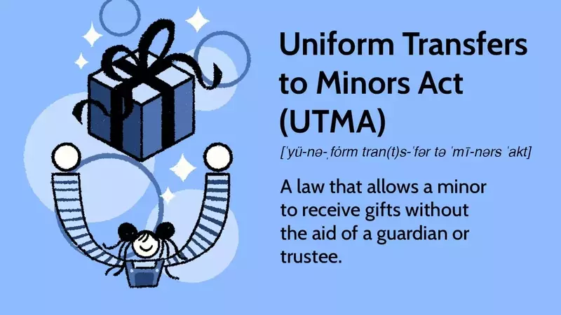 Understanding the Uniform Transfers to Minors Act (UTMA)
