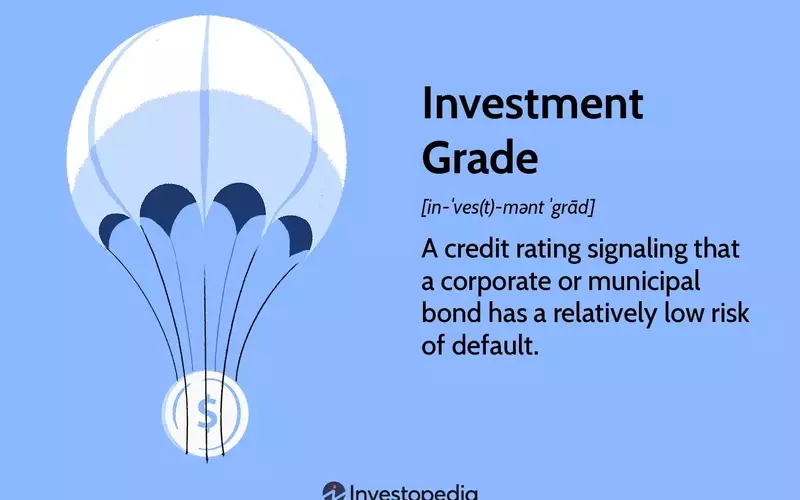 Understanding Investment Grade Bonds and Their Credit Ratings